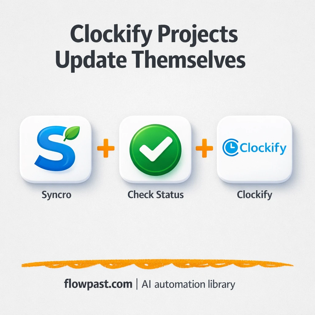 Syncro to Clockify, projects stay clean and current - n8n workflow automation template