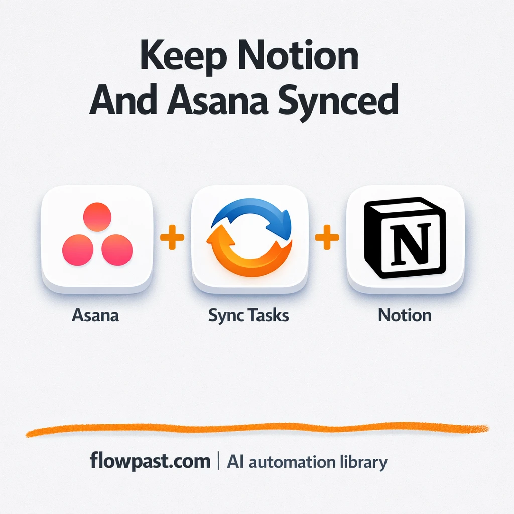 Keep Notion and Asana tasks in sync, always - n8n workflow automation template