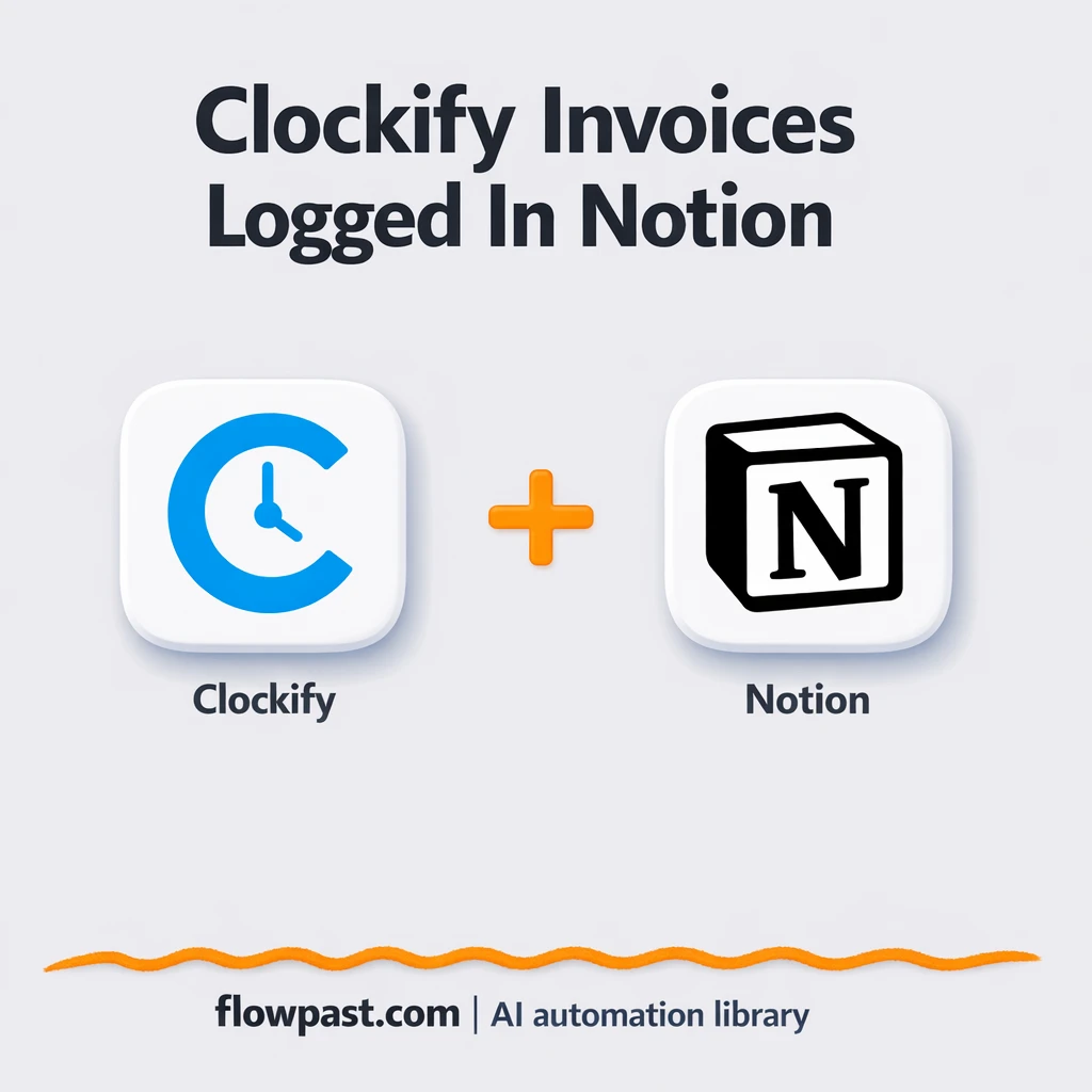 Clockify to Notion, invoices logged without copy paste - n8n workflow automation template
