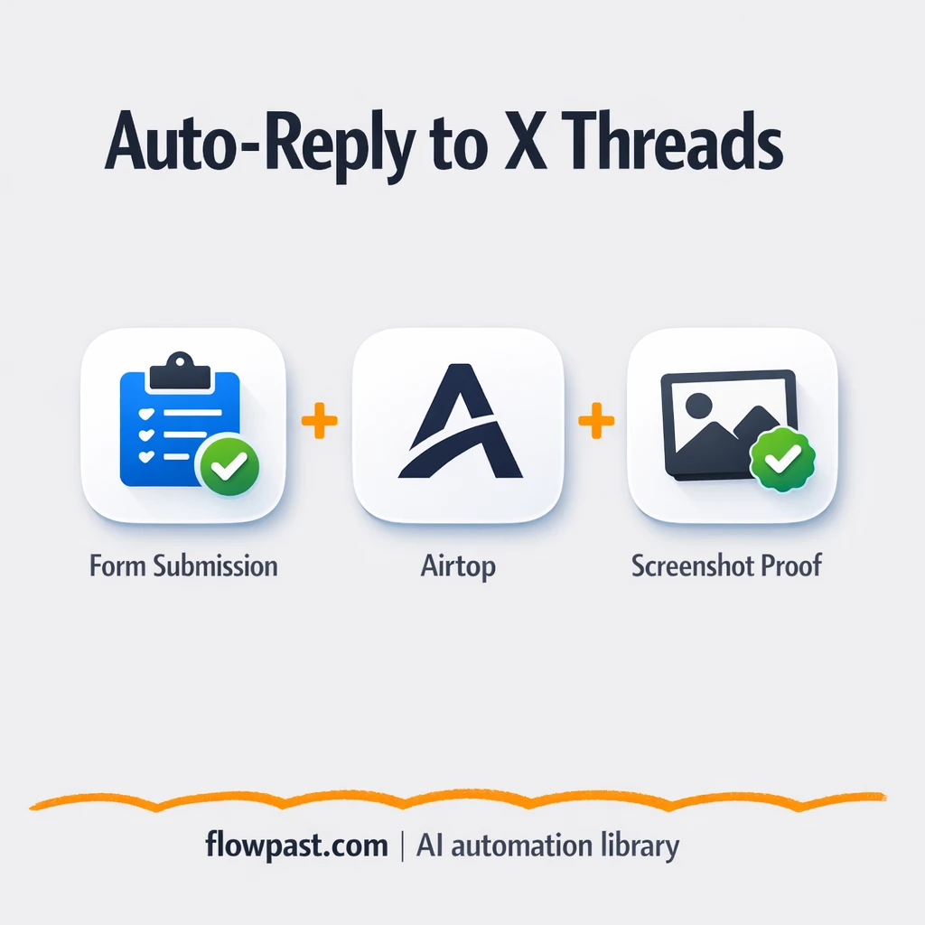 Airtop + X: replies posted for you, proof included - n8n workflow automation template