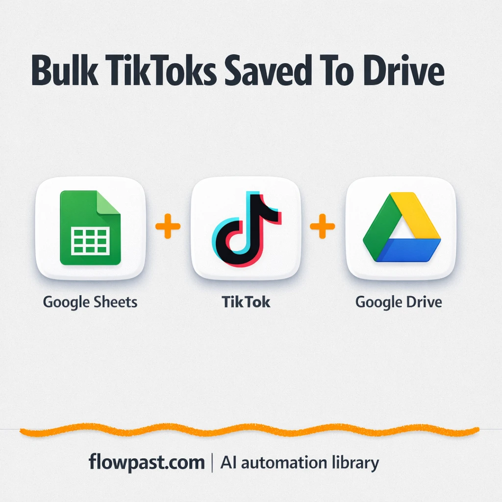 Google Sheets to Google Drive, bulk TikTok saves - n8n workflow automation template