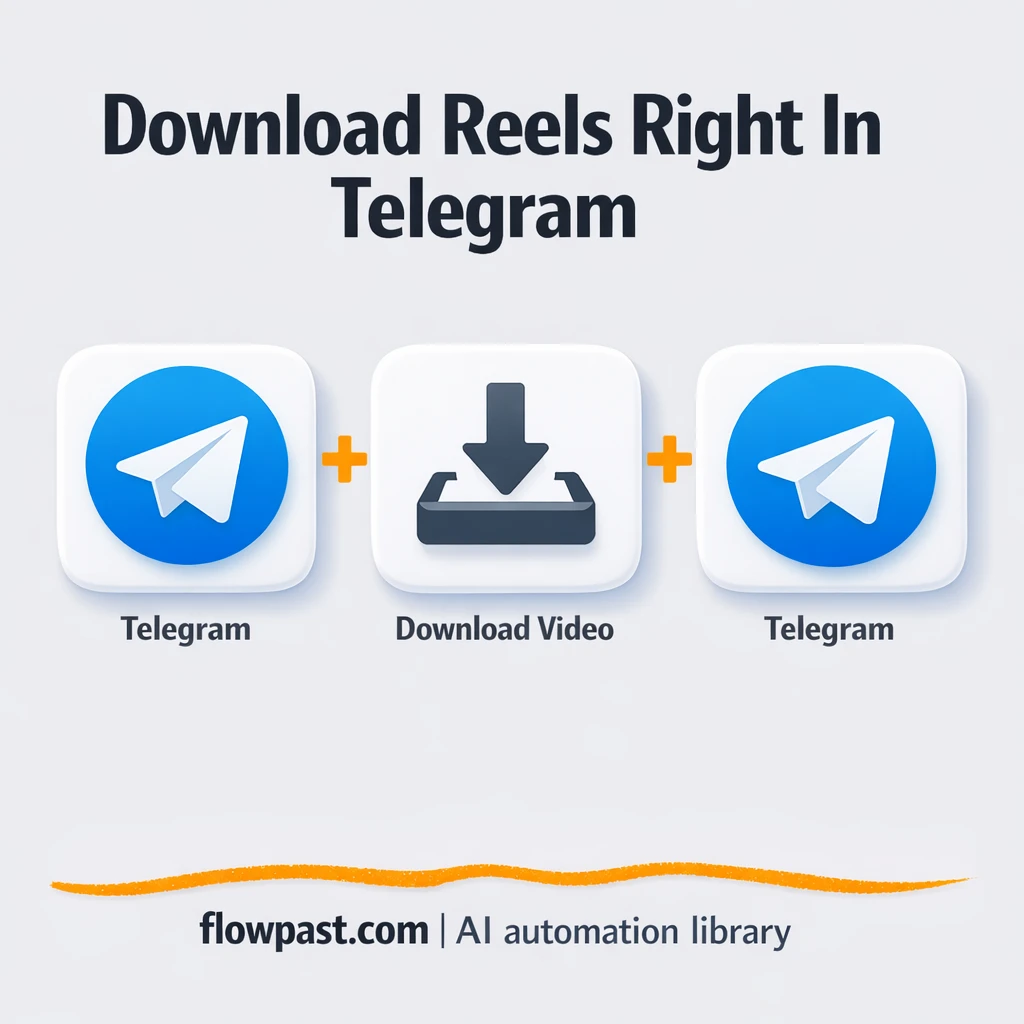 Telegram + Instagram: get Reels videos in chat - n8n workflow automation template