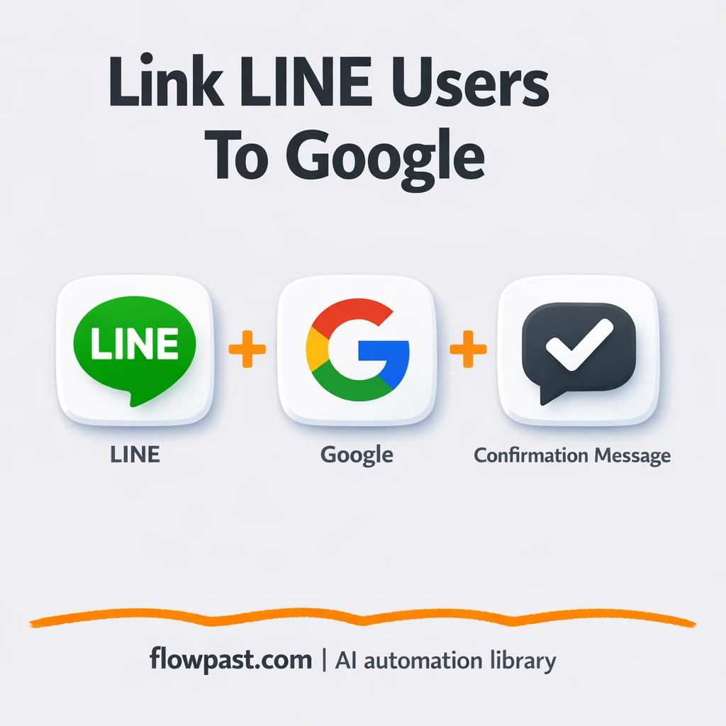 LINE + Google: verified signups without follow ups - n8n workflow automation template