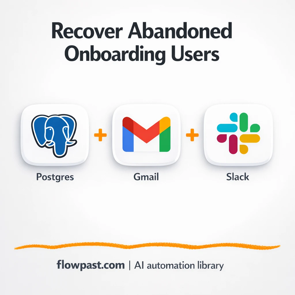 Postgres + Gmail: recover abandoned signups fast - n8n workflow automation template