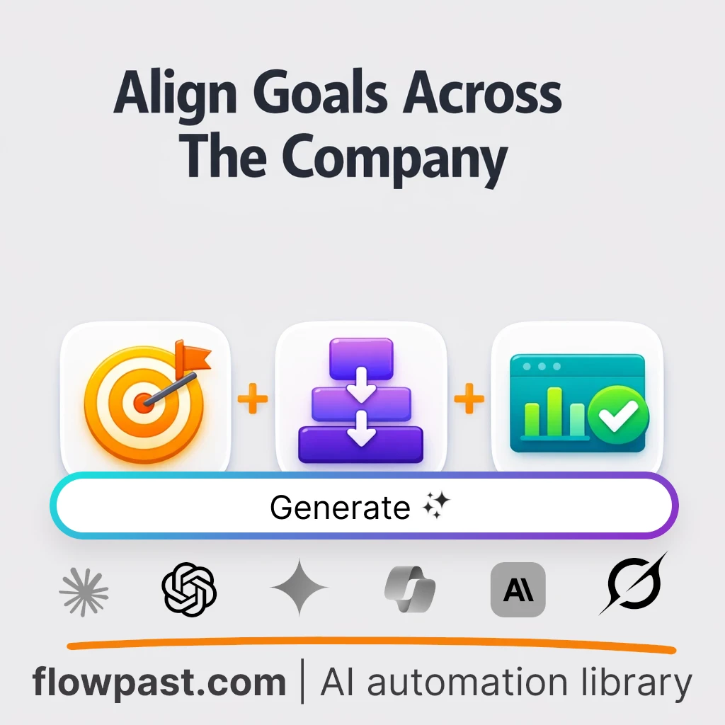 Build a Company Goal Alignment System AI Prompt - AI prompt template