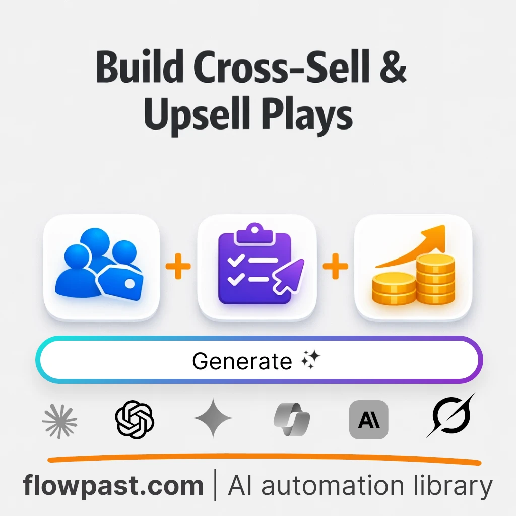 Build Cross-Sell and Up-Sell Playbooks AI Prompt - AI prompt template
