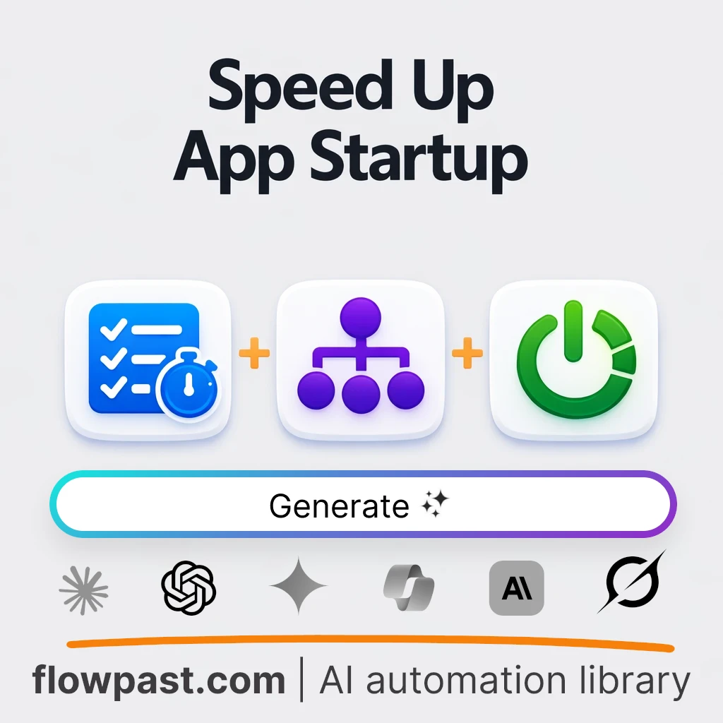 AI Prompt to Redesign App Startup for Faster First Use - AI prompt template