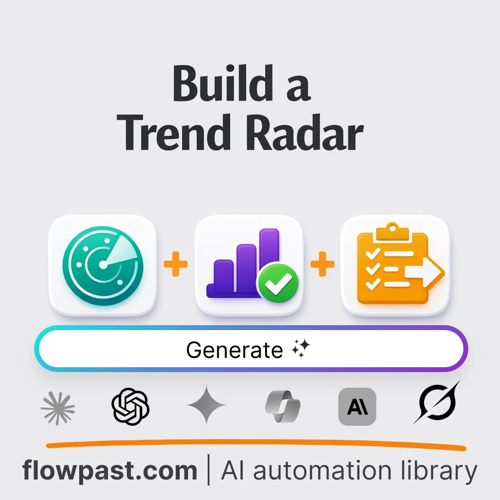 Build a Decision-Grade Trend Radar with this AI Prompt - AI prompt template