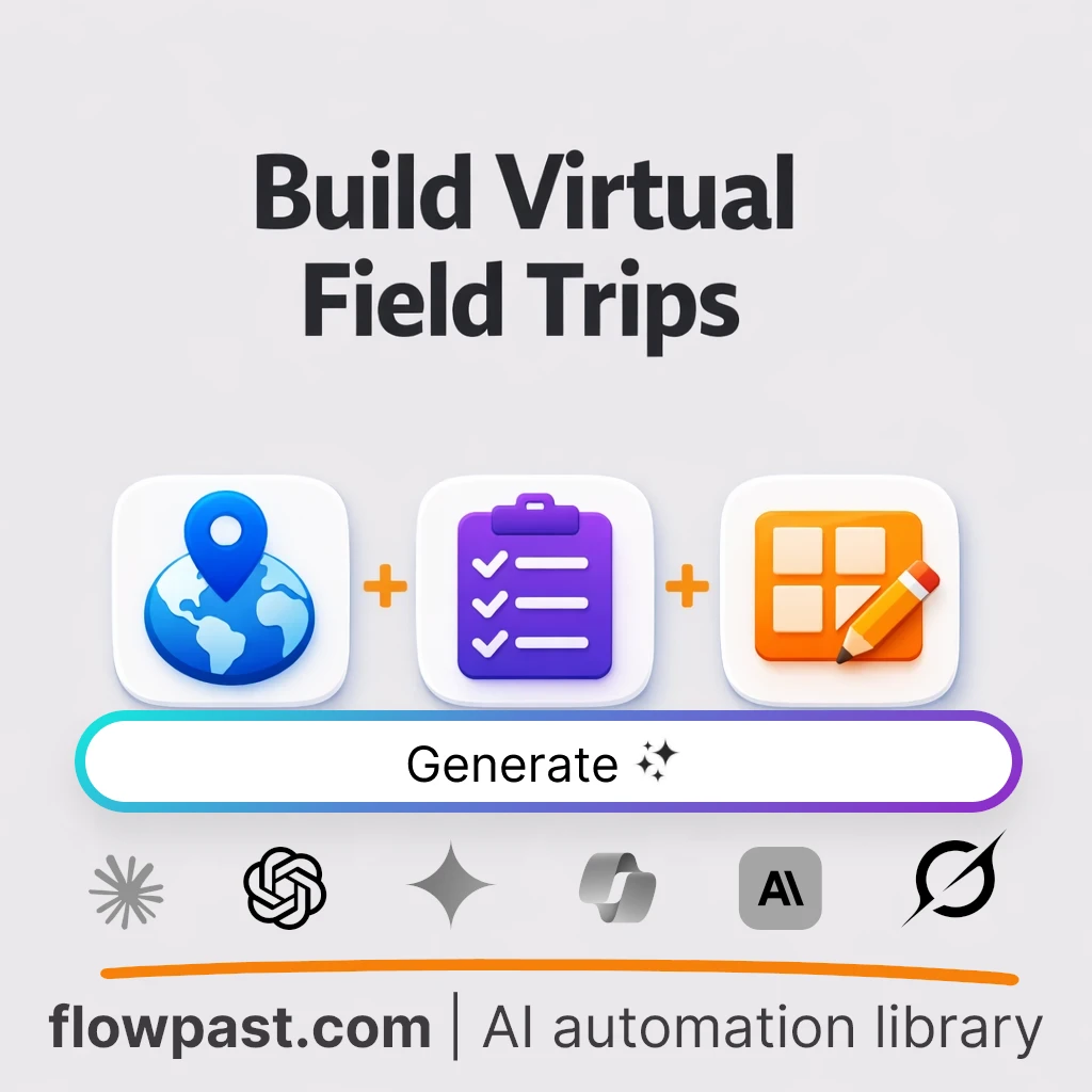 Create Virtual Field Trips for Any Subject AI Prompt - AI prompt template