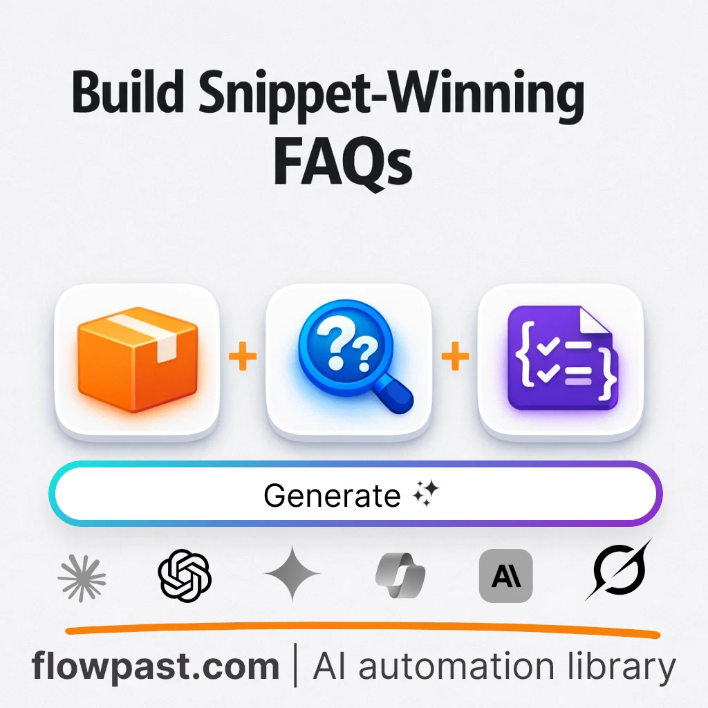 Build Featured Snippet FAQs AI Prompt - AI prompt template