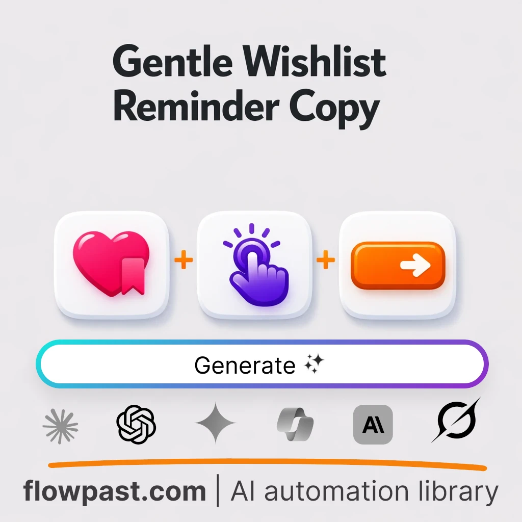 Write Wishlist Reminder Microcopy with this AI Prompt - AI prompt template